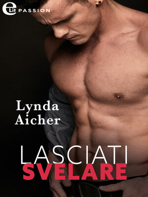 cover image of Lasciati svelare
